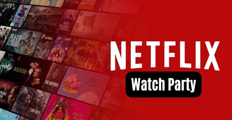 netflix watch party